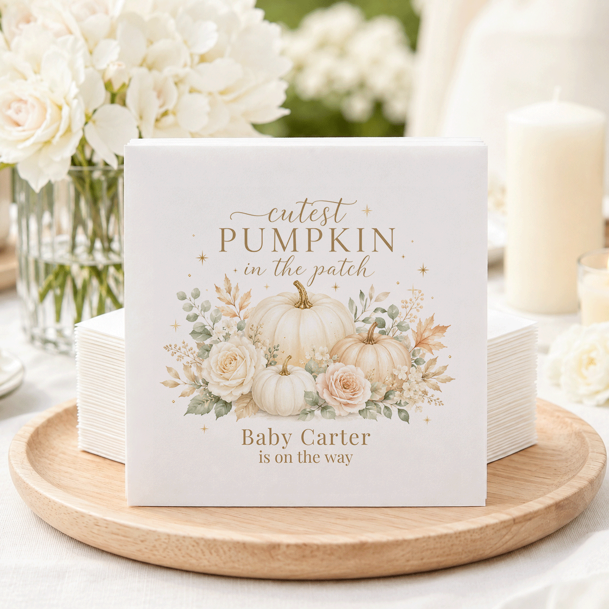 Napkins with pumpkins, roses, and text: "cutest pumpkin in the patch, Baby Carter is on the way".