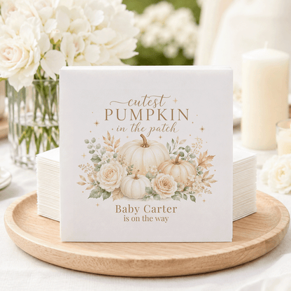 Napkins with pumpkins, roses, and text: "cutest pumpkin in the patch, Baby Carter is on the way".
