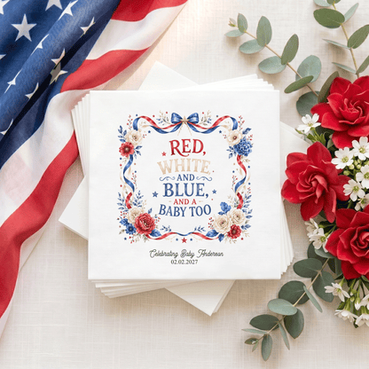 Red White Blue and a Baby Too Napkins, Fourth of July Shower - Pretty Gifted