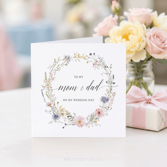 Wildflower Card to Mom and Dad on Wedding Day from Bride - Pretty Gifted